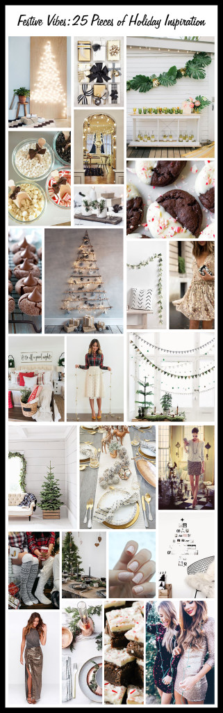 Festive Vibes: 25 Pieces of Holiday Inspiration